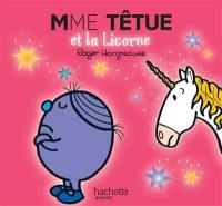 Mme Têtue et la licorne