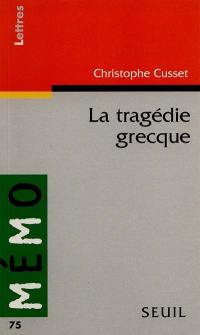 La tragédie grecque