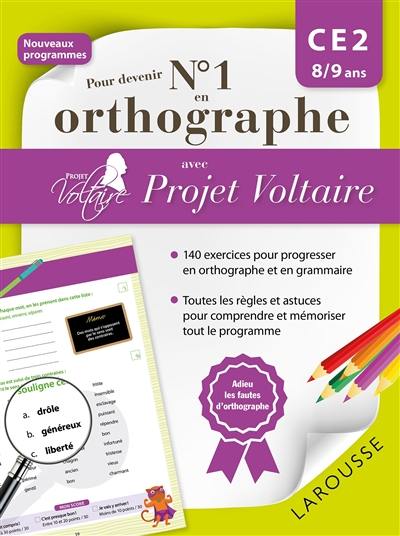 Pour devenir n° 1 en orthographe avec Projet Voltaire : CE2, 8-9 ans