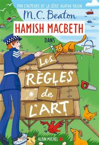 Hamish Macbeth. Vol. 21. Les règles de l'art