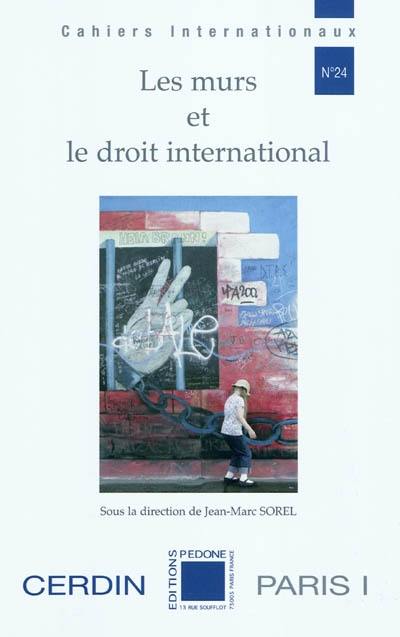 Les murs et le droit international