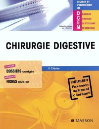 Chirurgie digestive : réussir l'examen national classant : dossiers corrigés, fiches révision