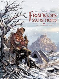 François sans nom. Vol. 1. Le sculpteur et la voleuse