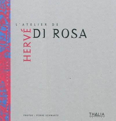 L'atelier de Hervé Di Rosa