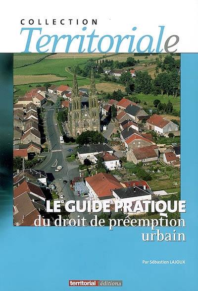 Le guide pratique du droit de préemption urbain