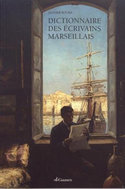 Dictionnaire des écrivains marseillais