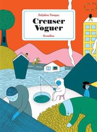 Creuser, voguer