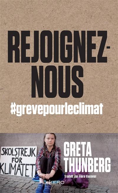 Rejoignez-nous : #grèvepourleclimat