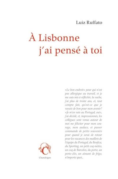 A Lisbonne, j'ai pensé à toi