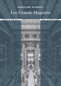 Les grands magasins : des origines à 1938