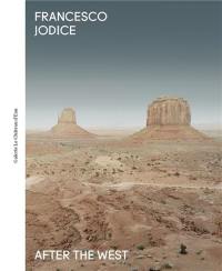 Francesco Jodice : after the West