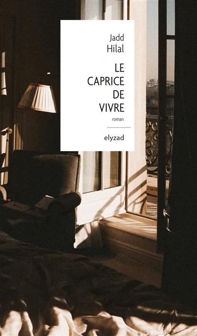 Le caprice de vivre