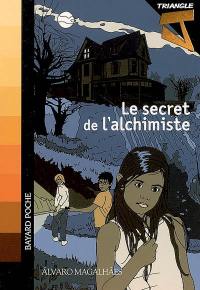 Triangle J. Vol. 2. Le secret de l'alchimiste