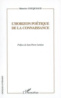 L'horizon poétique de la connaissance