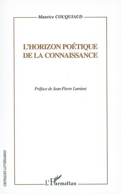 L'horizon poétique de la connaissance