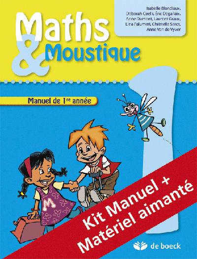 Maths & Moustique 1 : manuel de 1re année : kit manuel + matériel aimanté