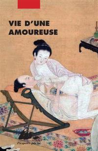 Vie d'une amoureuse : récits érotiques