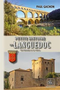 Petite histoire de Languedoc : des origines au XXe siècle