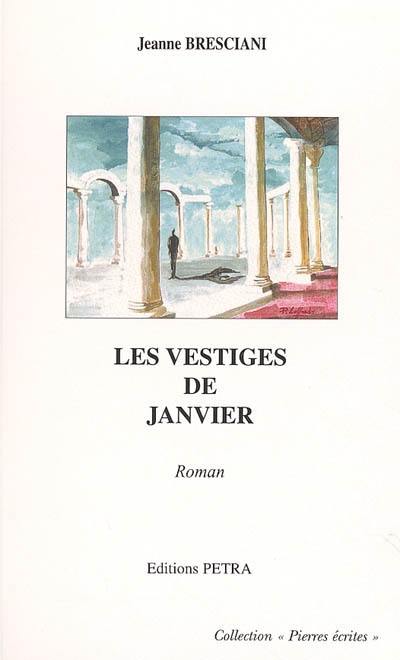 Les vestiges de Janvier