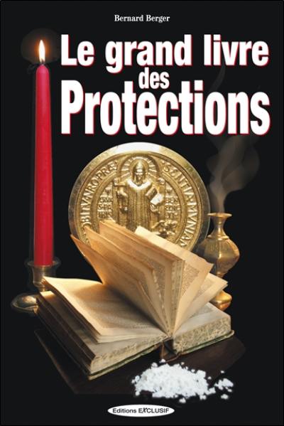 Le grand livre des protections