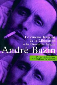 Le cinéma français de la Libération à la Nouvelle Vague (1945-1958)