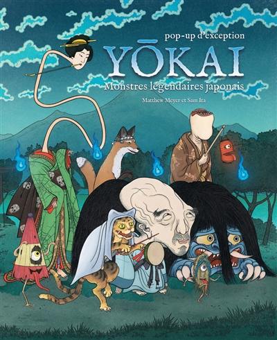 Yokai : monstres légendaires japonais : pop-up d'exception