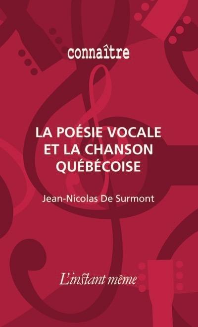 La poésie vocale et la chanson québécoise