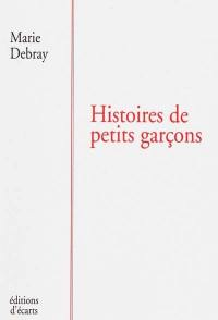 Histoires de petits garçons