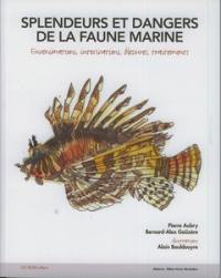 Splendeurs et dangers de la faune marine : envenimations, intoxications, blessures, traitements