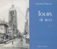 Tours de rues. Vol. 1