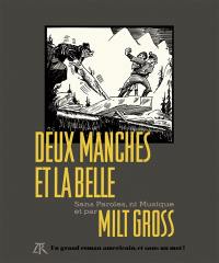 Deux manches et la belle