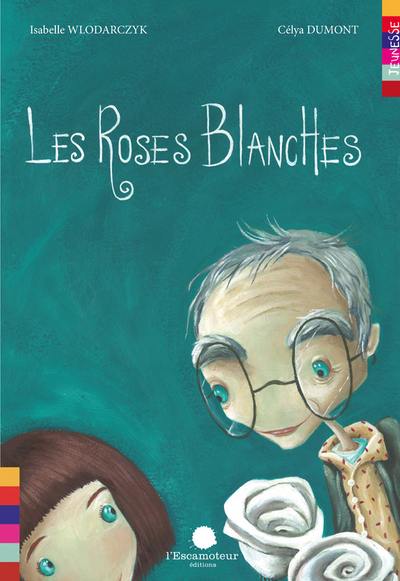 Les roses blanches