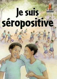 Je suis séropositive