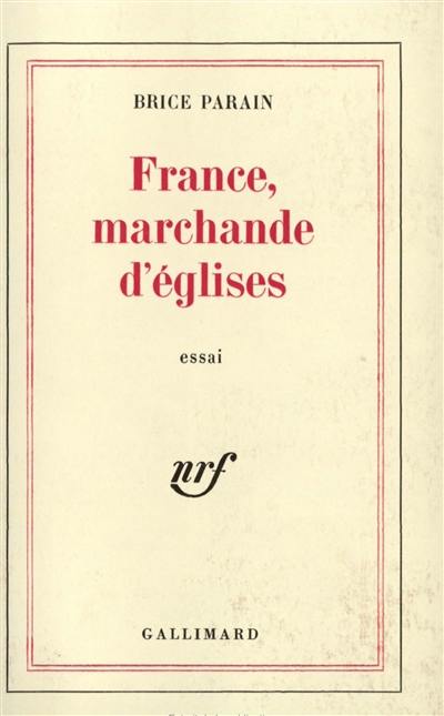 France, Marchande d'églises