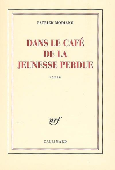 Dans le café de la jeunesse perdue