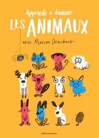 Apprends à dessiner. Les animaux