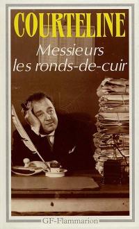 Messieurs les ronds-de-cuir