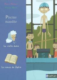 Piscine maudite !