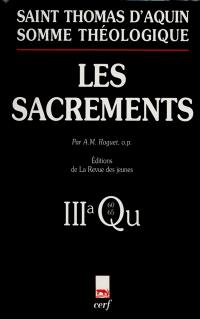 Somme théologique. Vol. 10. Les sacrements : 3a, questions 60-65