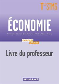 Economie terminale STMG : livre du professeur