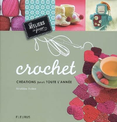 Crochet : créations pour toute l'année