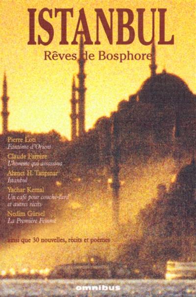 Istanbul : rêves de Bosphore