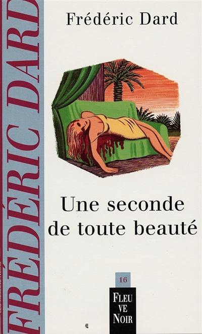 Une seconde de toute beauté