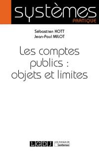 Les comptes publics : objets et limites