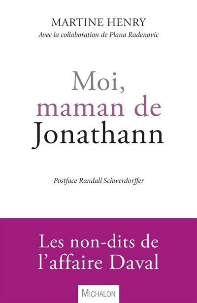 Moi, maman de Jonathann : les non-dits de l'affaire Daval