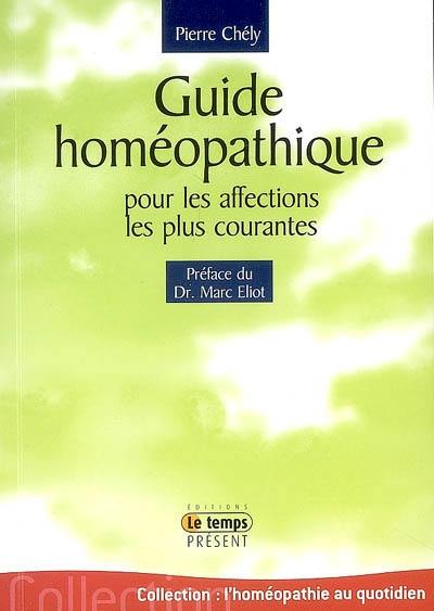 Guide homéopathique pour les affections les plus courantes