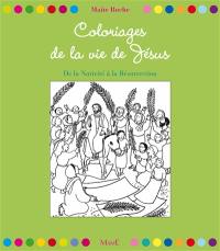 Coloriages de la vie de Jésus : de la Nativité à la Résurrection