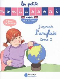 J'apprends l'anglais. Vol. 2. De 4 à 7 ans