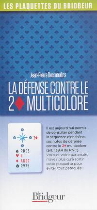 La défense contre le 2 de carreau multicolore