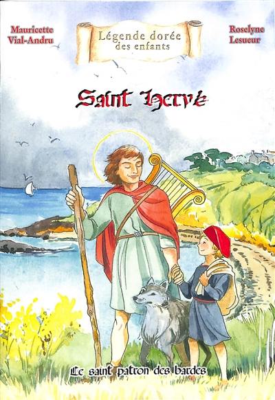 Saint Hervé : le saint patron des bardes